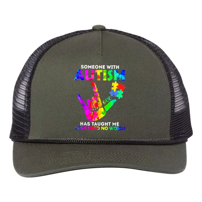 Someone With Autism Has Taught Me Love Needs No Words Retro Rope Trucker Hat Cap