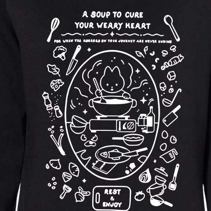 Soup Wench A Suop To Cure Your Weary Heart Womens California Wash Sweatshirt