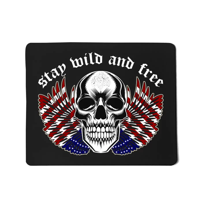 Stay Wild And Free | American Skull Flag Mousepad