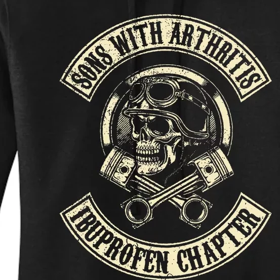 Sons With Arthritis Ibuprofen Chapter Funny Biker Skull Women's Pullover Hoodie