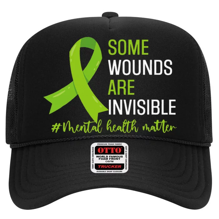 Some Wounds Are Invisible Mental Health Awareness Month High Crown Mesh Trucker Hat