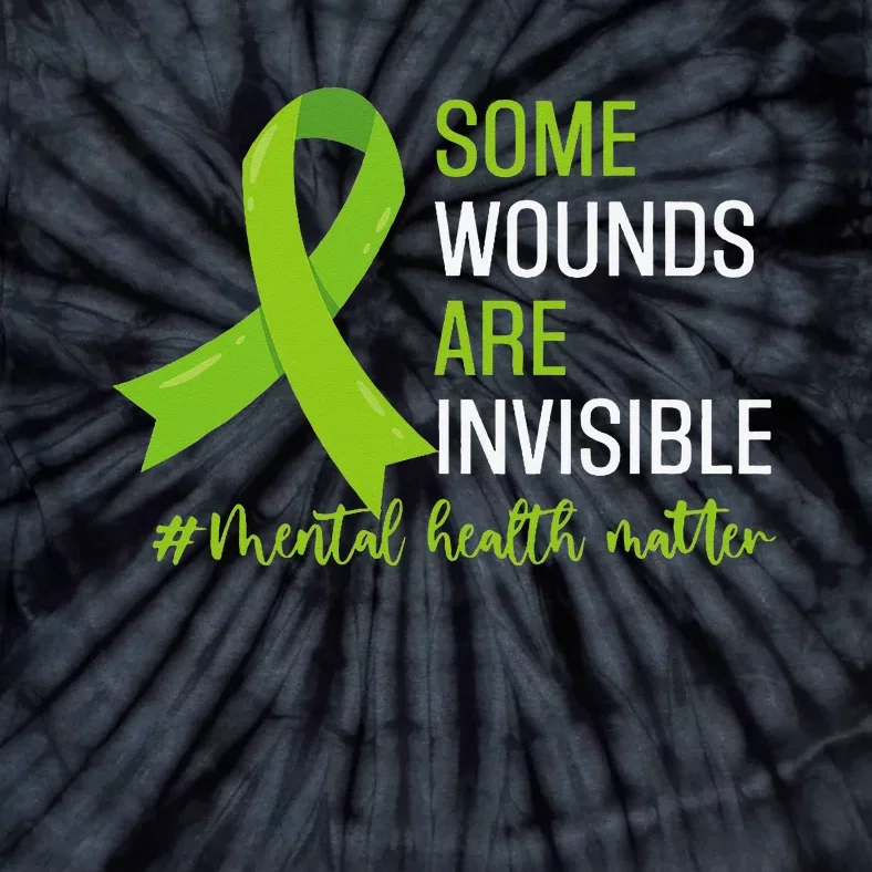 Some Wounds Are Invisible Mental Health Awareness Month Tie-Dye T-Shirt