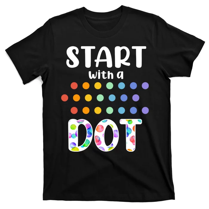 Start With A Dot Inernational Dot Day T-Shirt