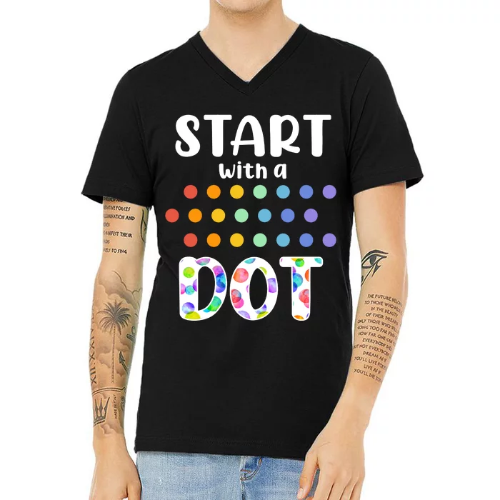 Start With A Dot Inernational Dot Day V-Neck T-Shirt