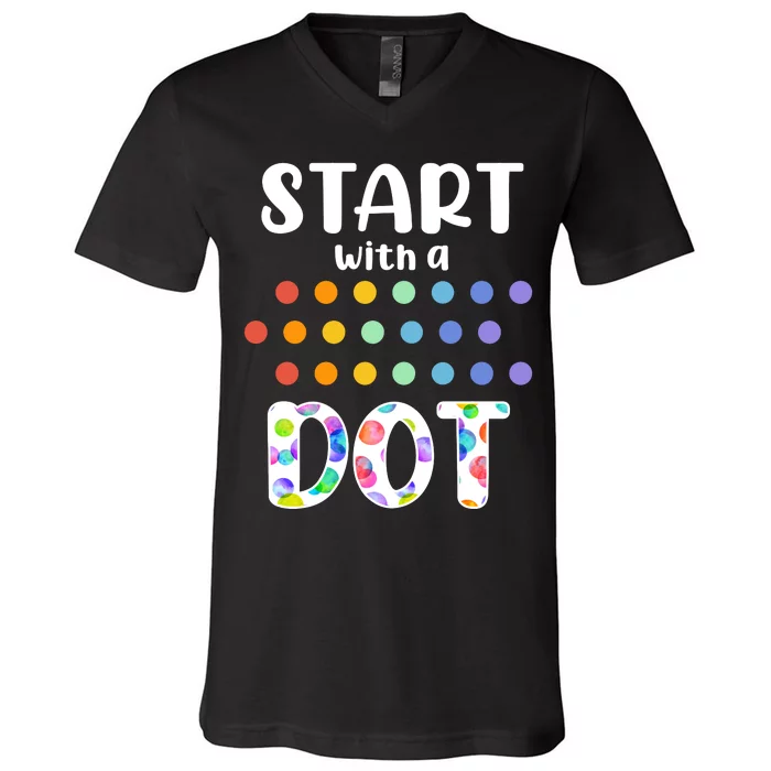 Start With A Dot Inernational Dot Day V-Neck T-Shirt