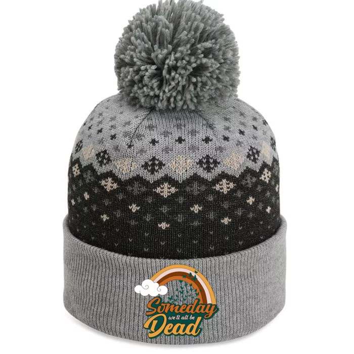 Someday We'll All Be Dead Retro Rainbow The Baniff Cuffed Pom Beanie