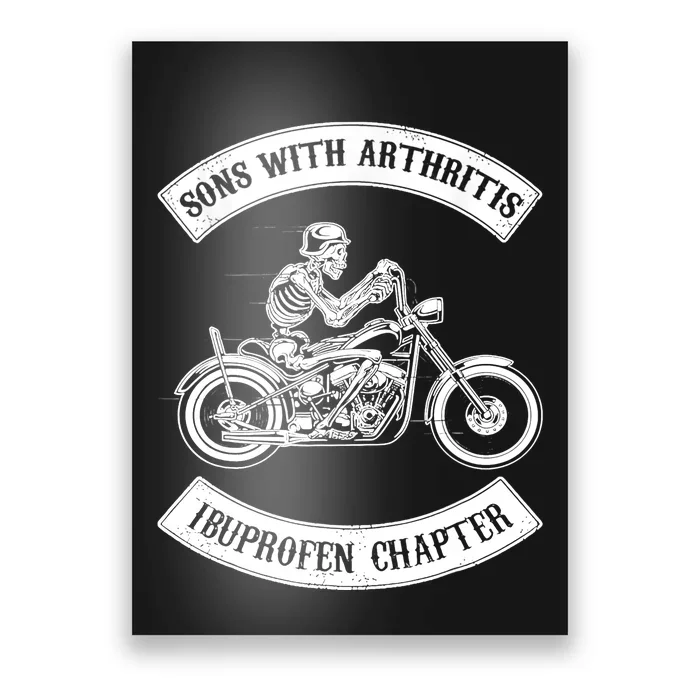 Sons With Arthritis Ibuprofen Chapter Funny Biker Skull Poster