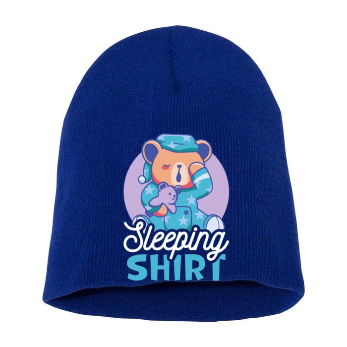 Sleeping With A Teddybear Or A Bear Gift Short Acrylic Beanie