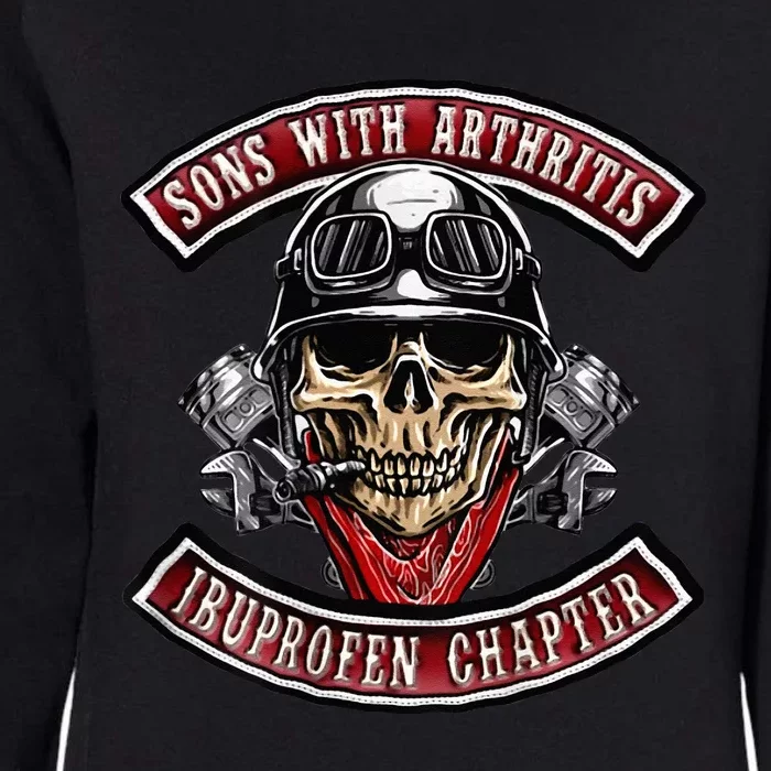 Sons With Arthritis Ibuprofen Chapter Funny Biker Skull Womens California Wash Sweatshirt