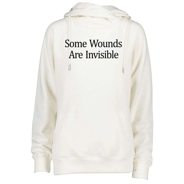 Some Wounds Are Invisible Gift Womens Funnel Neck Pullover Hood