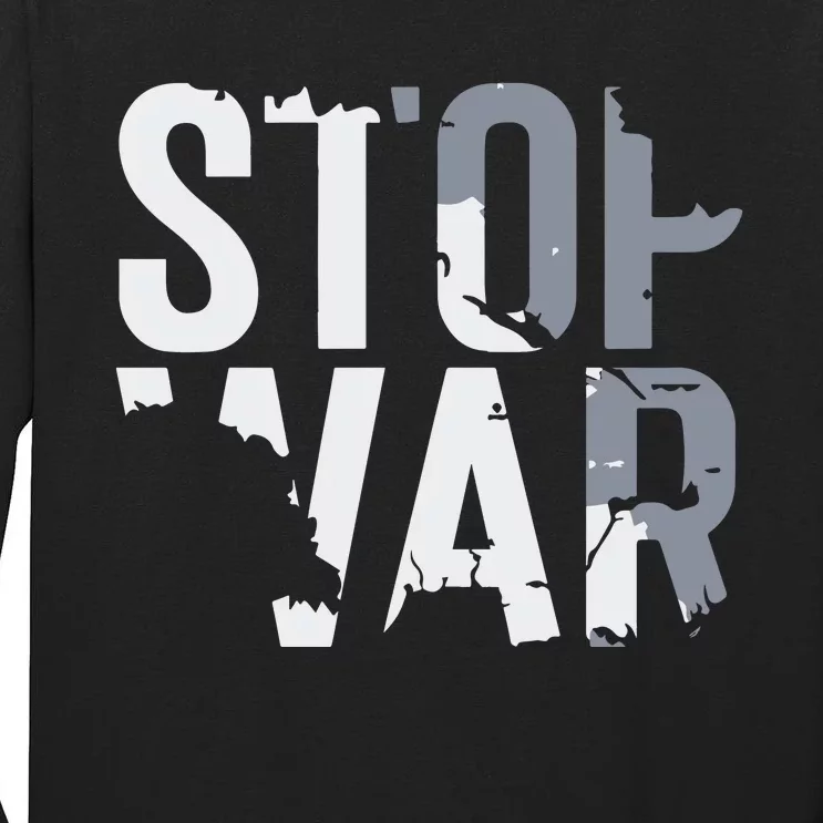 Stop War And Make Peace Tall Long Sleeve T-Shirt