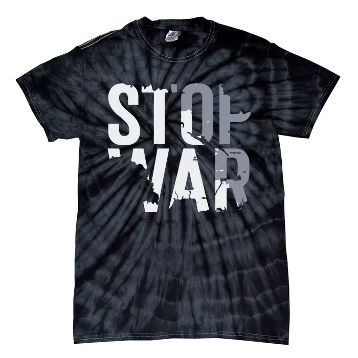 Stop War And Make Peace Tie-Dye T-Shirt