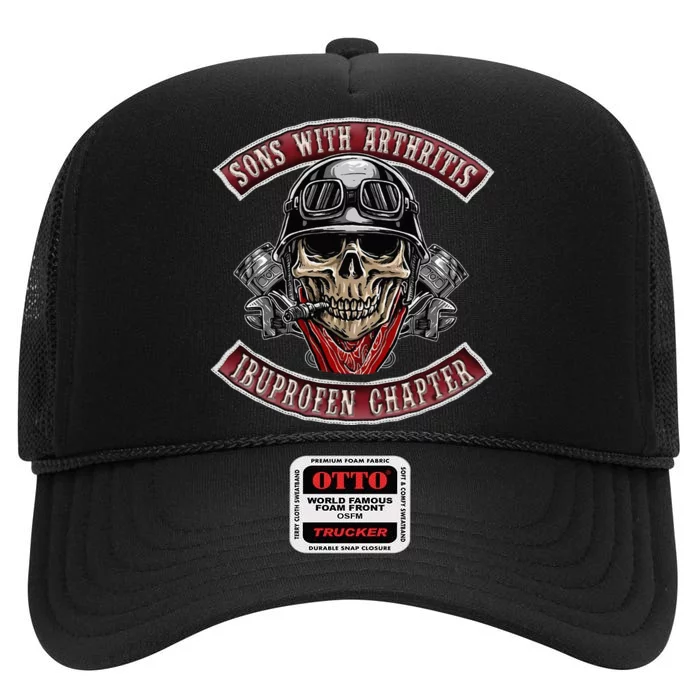 Sons With Arthritis Ibuprofen Chapter Funny Biker Skull Gift High Crown Mesh Trucker Hat