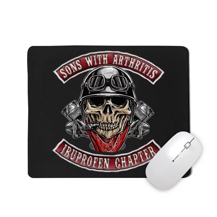 Sons With Arthritis Ibuprofen Chapter Funny Biker Skull Gift Mousepad