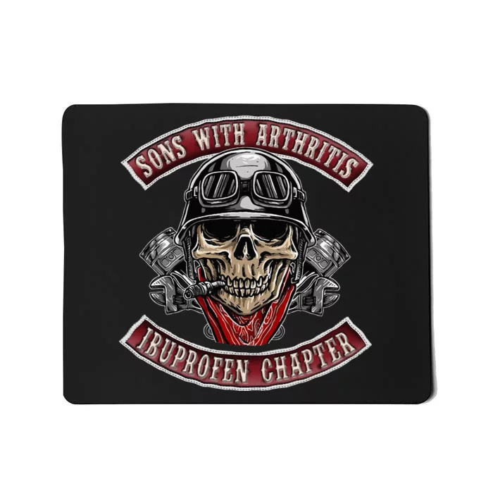 Sons With Arthritis Ibuprofen Chapter Funny Biker Skull Gift Mousepad