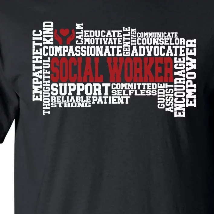 Social Worker Advocate Support Empower Tall T-Shirt