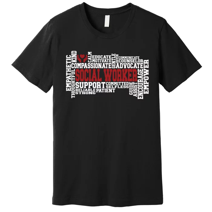 Social Worker Advocate Support Empower Premium T-Shirt