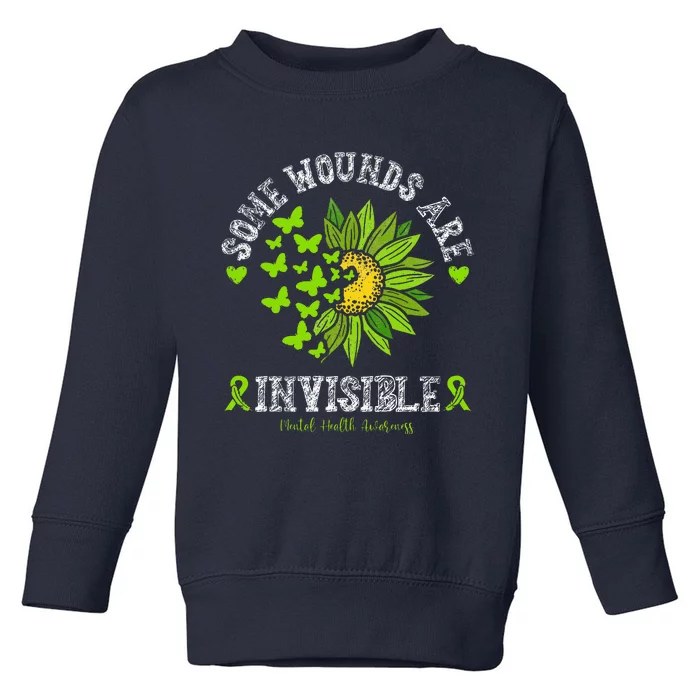 Some Wounds Are Invisible Mental Health Awareness Sunflower Toddler Sweatshirt