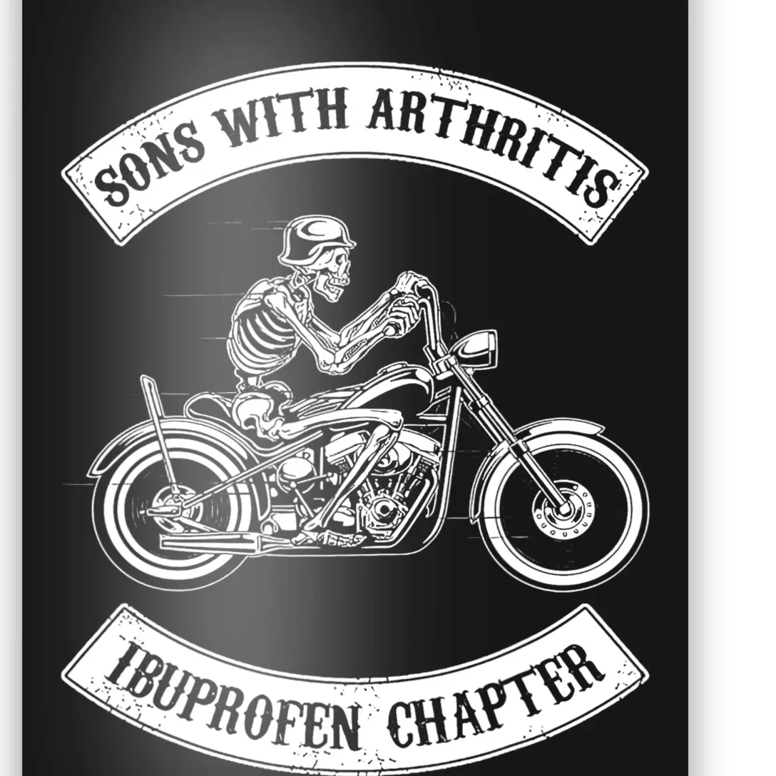 Sons With Arthritis Ibuprofen Chapter Funny Biker Skull Poster