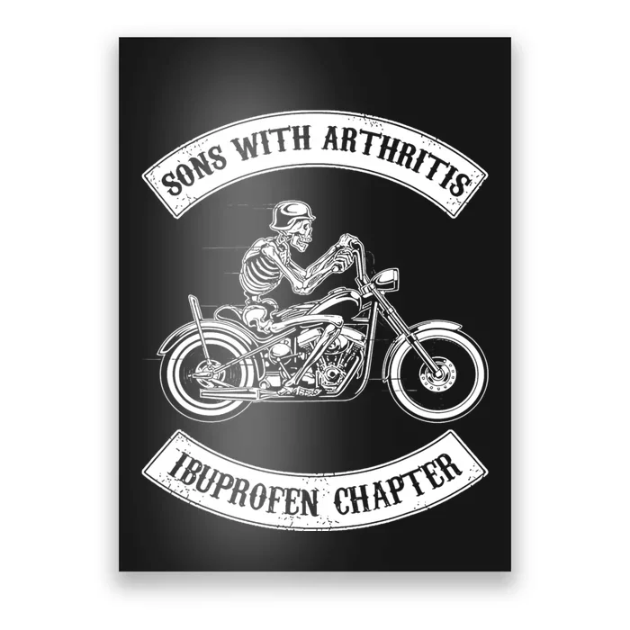 Sons With Arthritis Ibuprofen Chapter Funny Biker Skull Poster