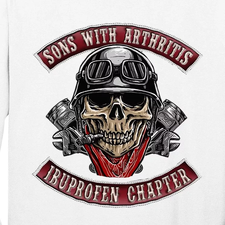 Sons With Arthritis Ibuprofen Chapter Funny Biker Skull Gift Long Sleeve Shirt