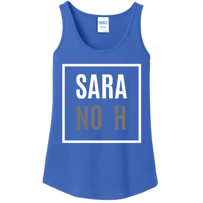 Sara Without An H Funny Sara No H Gift Ladies Essential Tank