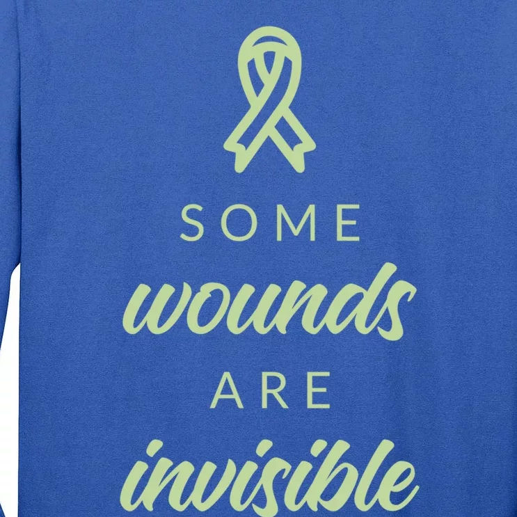 Some Wounds Are Invisible Tal Health Gift Tall Long Sleeve T-Shirt