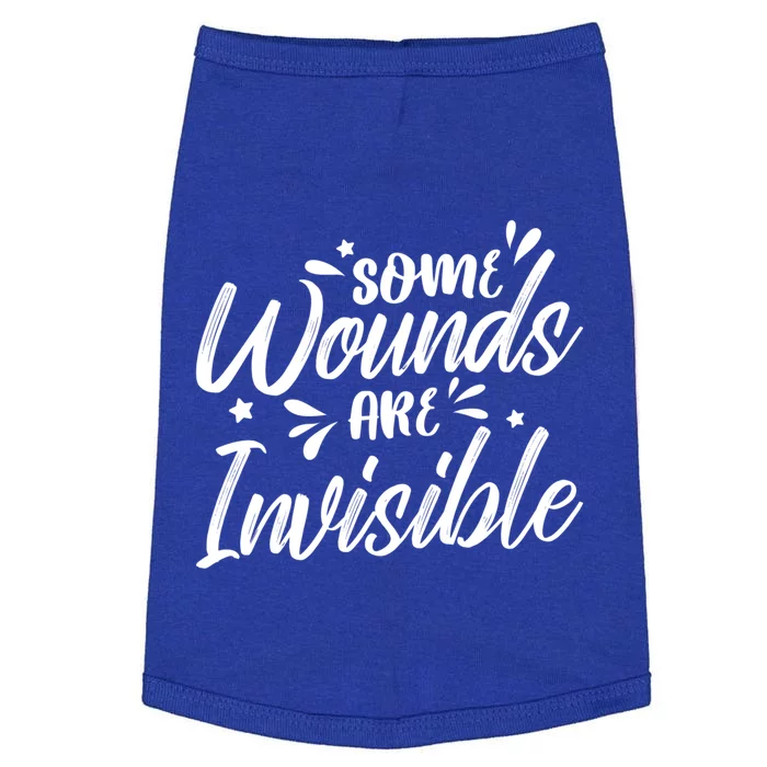 Some Wounds Are Invisible Psychiatric Nurse And Depression Gift Doggie Tank