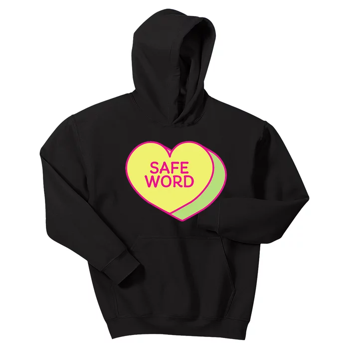 SAFE WORD adult humor candy heart Valentines Day safeword Kids Hoodie