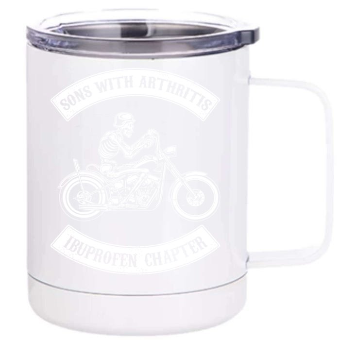 Sons With Arthritis Ibuprofen Chapter Funny Biker Skull Front & Back 12oz Stainless Steel Tumbler Cup