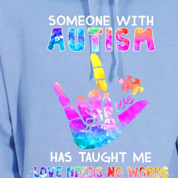 Someone With Autism Has Taught Me Love Needs No Words Meaningful Gift Unisex Surf Hoodie