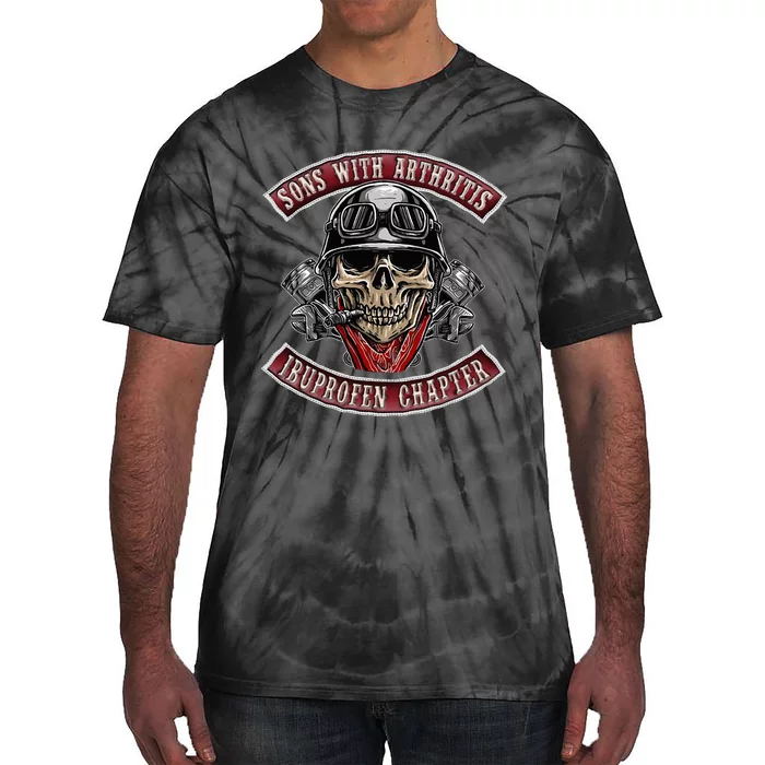 Sons With Arthritis Ibuprofen Chapter Funny Biker Skull Gift Tie-Dye T-Shirt