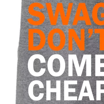 Swag Don't Come Cheap Doggie 3-End Fleece Hoodie