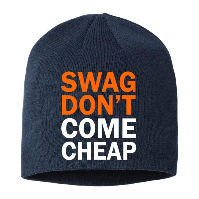 Swag Don't Come Cheap 8 1/2in Sustainable Knit Beanie