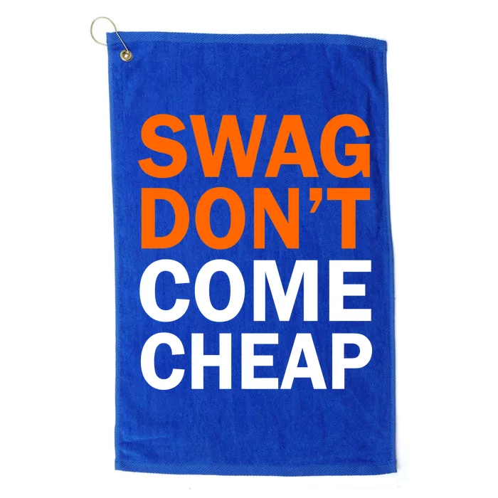 Swag Don't Come Cheap Platinum Collection Golf Towel