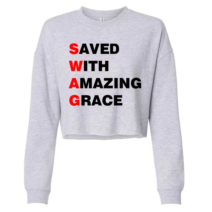 Swag Saved With Amazing Grace Cropped Pullover Crew