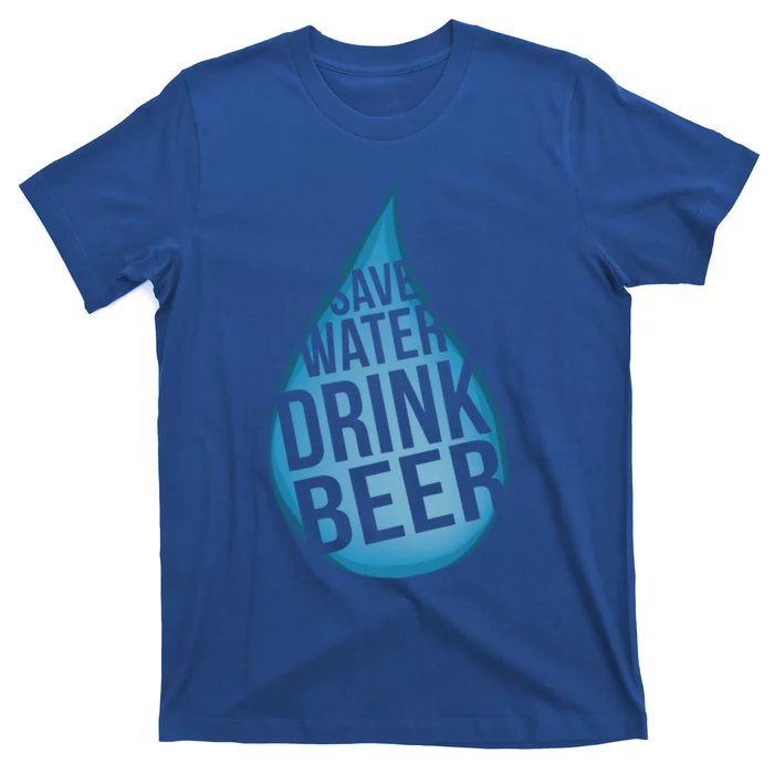 Save Water Beer Cool Gift T-Shirt