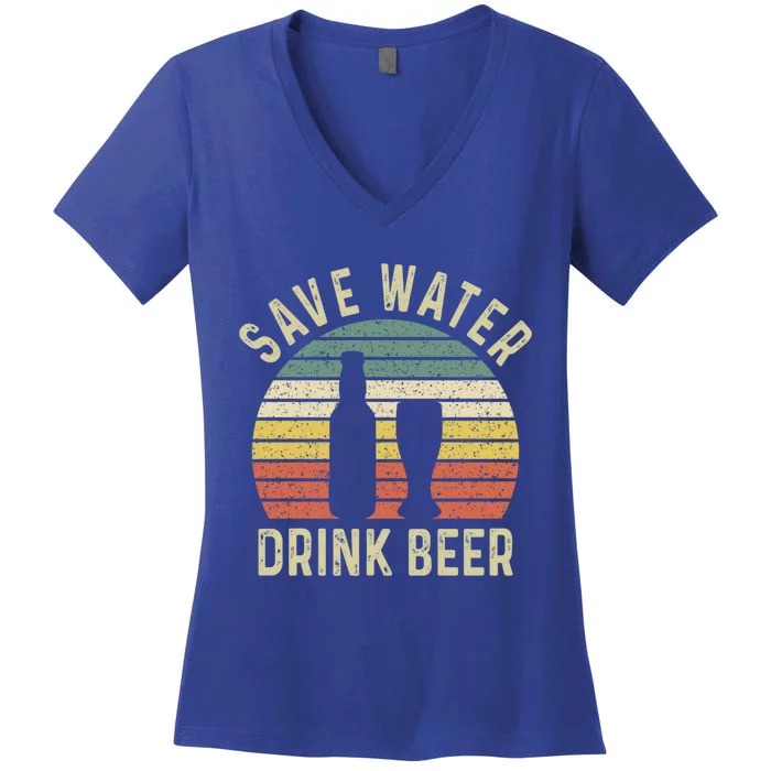 Save Water Beer Vintage Retro Meaningful Gift Women's V-Neck T-Shirt