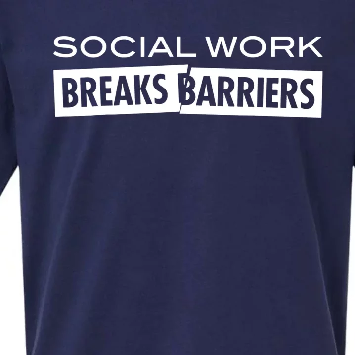 Social Work Breaks Barriers Funny Social Worker Sueded Cloud Jersey T-Shirt