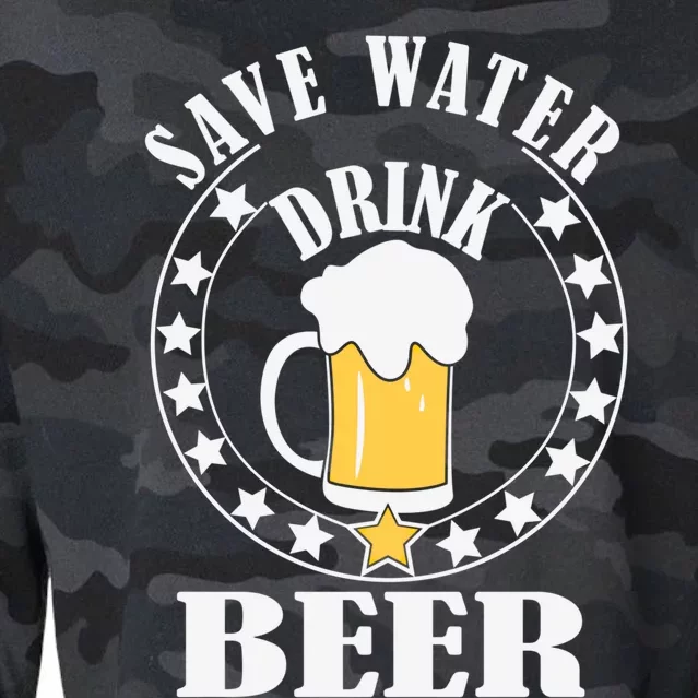 Save Water Beer Beer Ing Funny Beer Lover Gift Cropped Pullover Crew