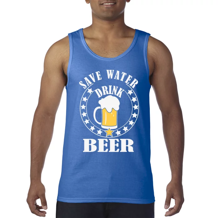 Save Water Beer Beer Ing Funny Beer Lover Gift Tank Top