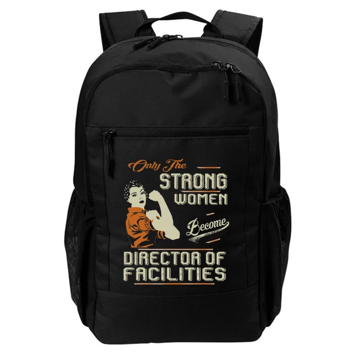 Strong Women Become Director Of Facilities Daily Commute Backpack