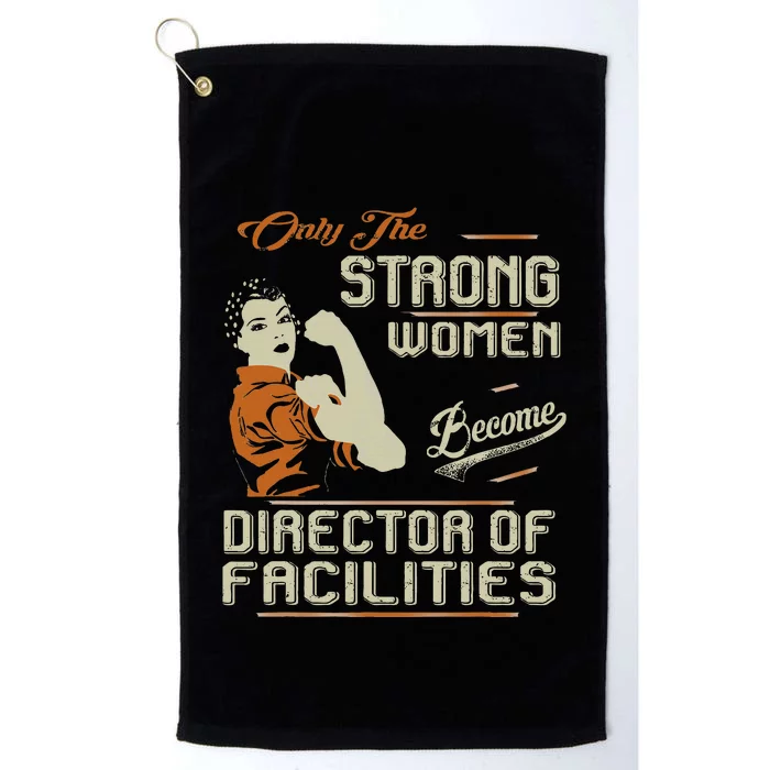 Strong Women Become Director Of Facilities Platinum Collection Golf Towel