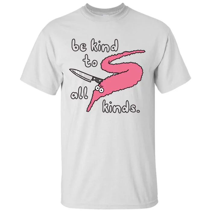 Squiggle Worms Be Kind To All Kinds Tall T-Shirt