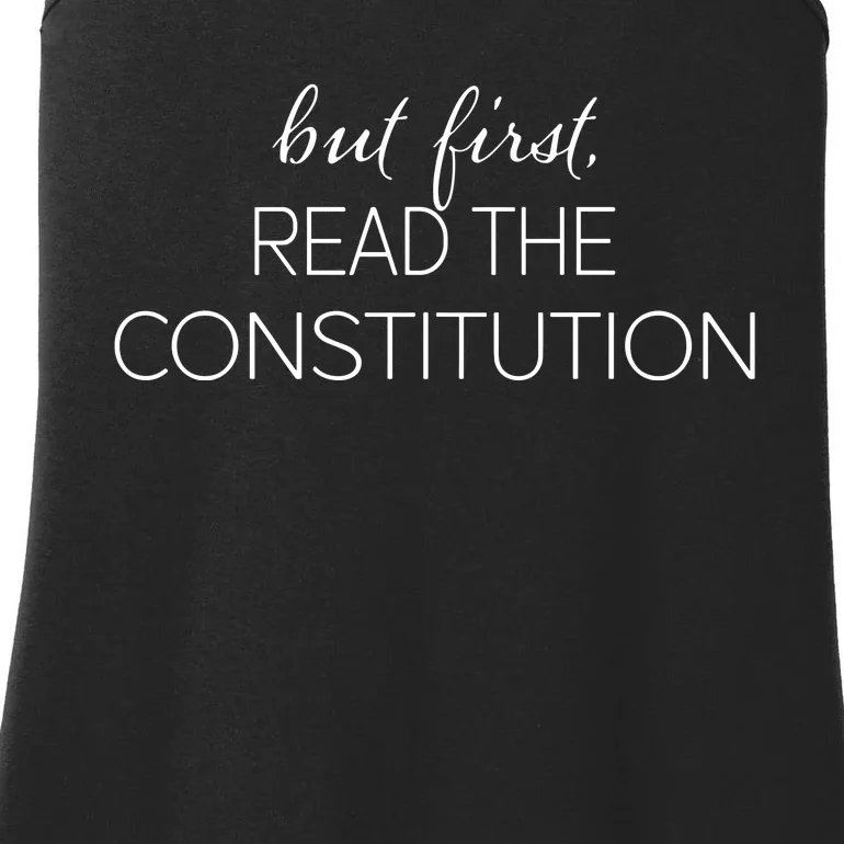 Shipwreck Wearing But First Read The Constitution Ladies Essential Tank