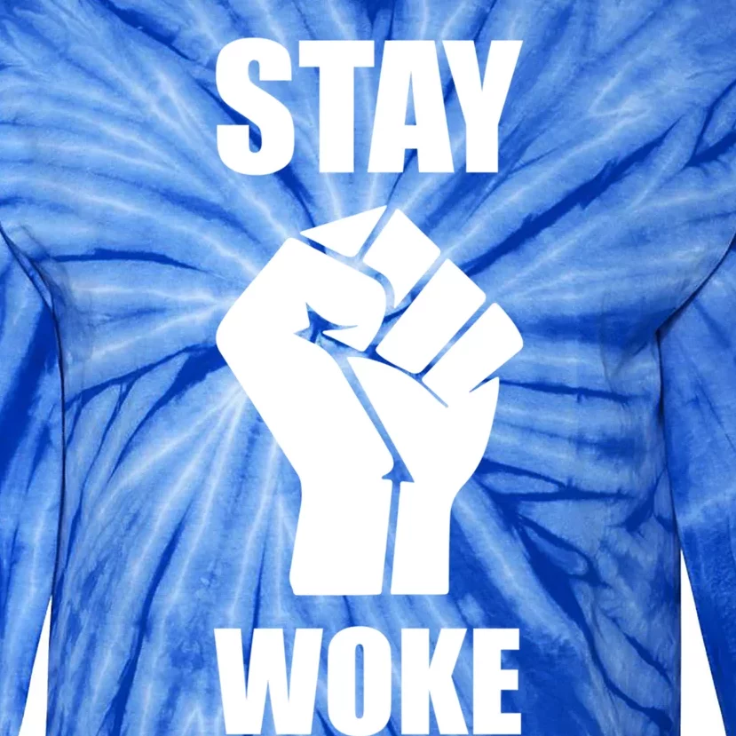 Stay Woke #Blm Gift Tie-Dye Long Sleeve Shirt