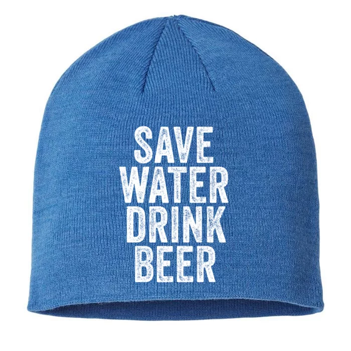 Save Water Beer Funny Ing Alcohol Vintage Gift 8 1/2in Sustainable Knit Beanie