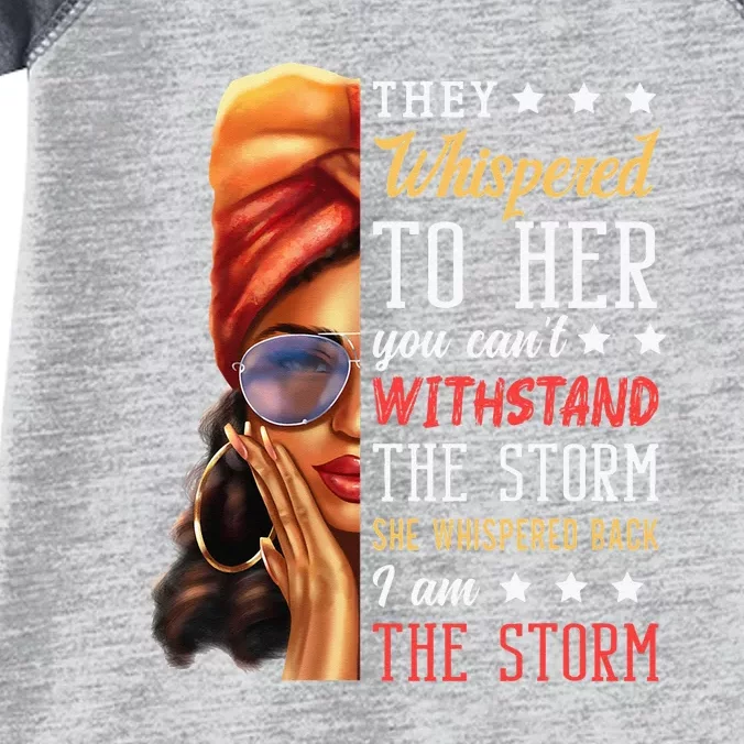 She Whispered Back I Am The Storm Black History Month Infant Baby Jersey Bodysuit