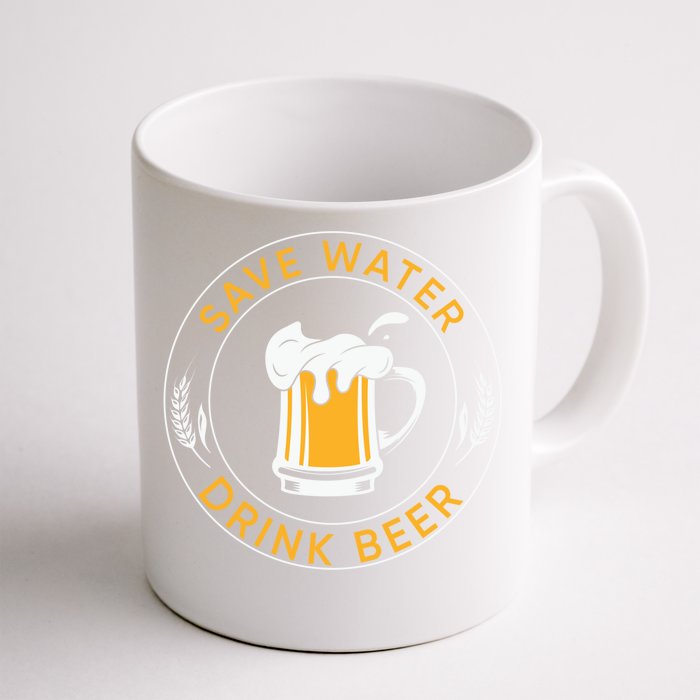 Save Water Beer Funny Ing Team Beer Lover Gift Front & Back Coffee Mug