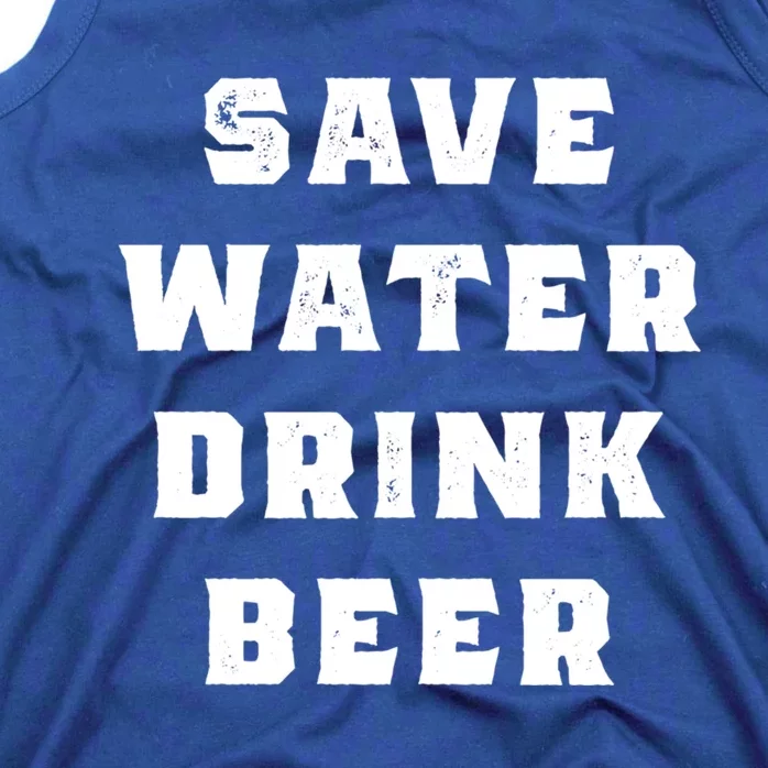 Save Water Beer Funny Gift Tank Top